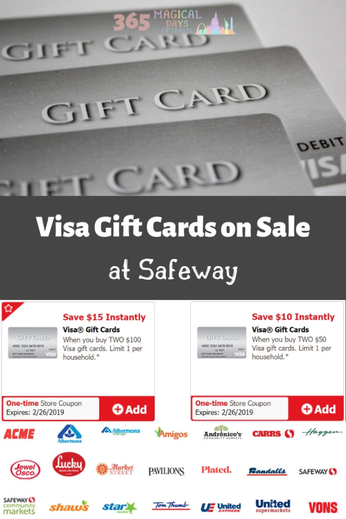 Visa Gift Cards On Sale At Safeway 365 Magical Days Of Travel