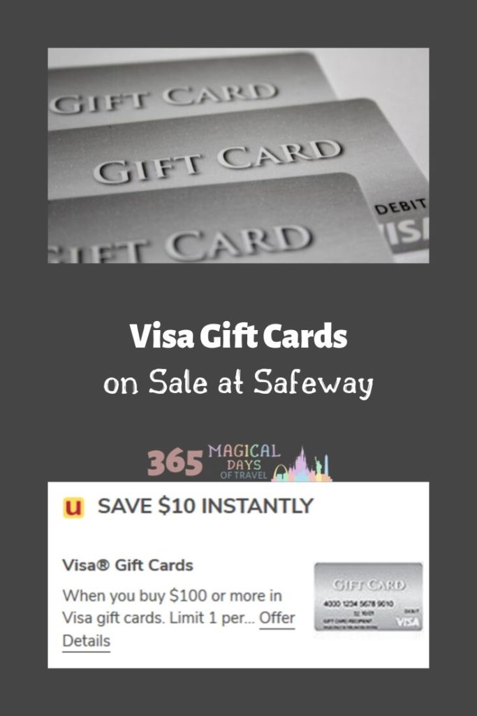 Visa Gift Cards on Sale at Safeway 365 Magical Days of