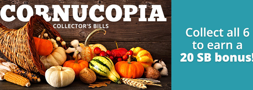 [Expired] Cornucopia Collector’s Bills