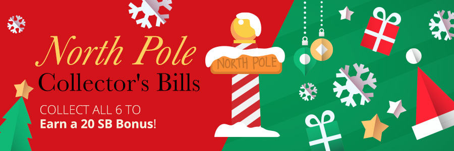 [Expired] North Pole Collector’s Bills