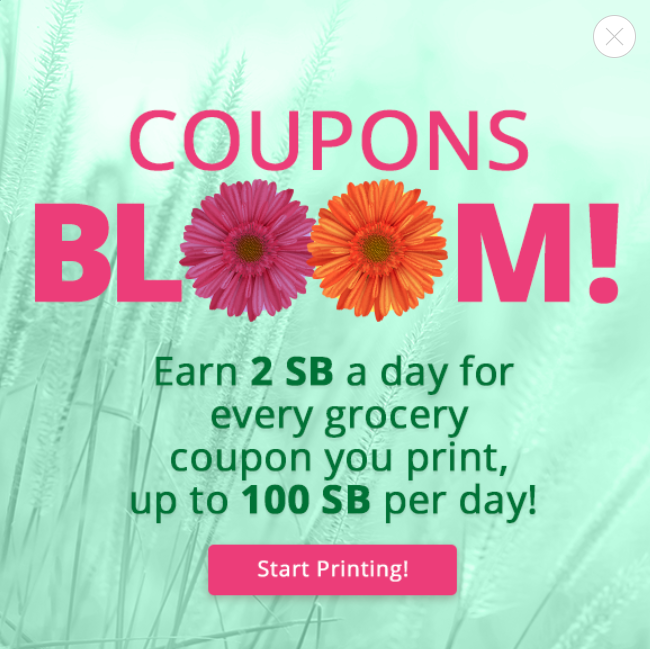 Swagbucks sometimes pays 2 SB per coupon, up to 100 SB per day if you print 50 coupons.